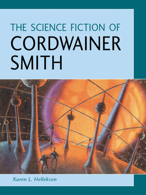 cover image of The Science Fiction of Cordwainer Smith